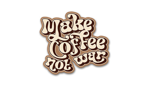 Make Coffee, Not War Sticker