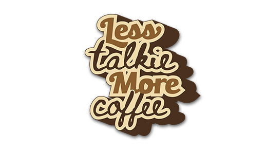 Less Talkie, More Coffee Sticker