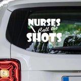 Nurses Call the Shots Decal
