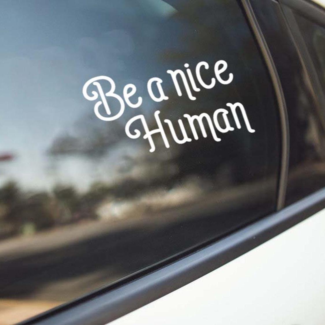 Be A Nice Human Decal