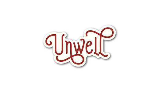 Unwell Sticker