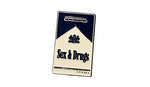 sex and drugs enamel pin